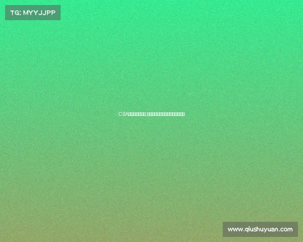 CBA试训开启新篇章 聚焦年轻球员发展与未来潜力发掘